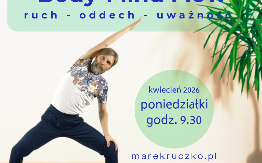 BODY-MIND FLOW – zajęcia porannej energii